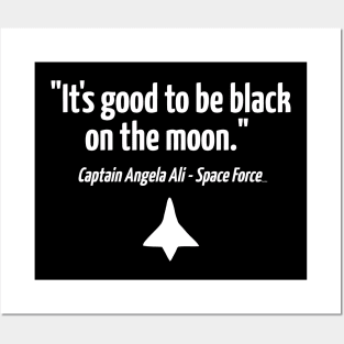 Space Force It's Good To Be Black On The Moon Posters and Art